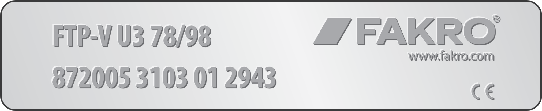 Comprendre les codes produits 7 Fakro Product Nameplate Example