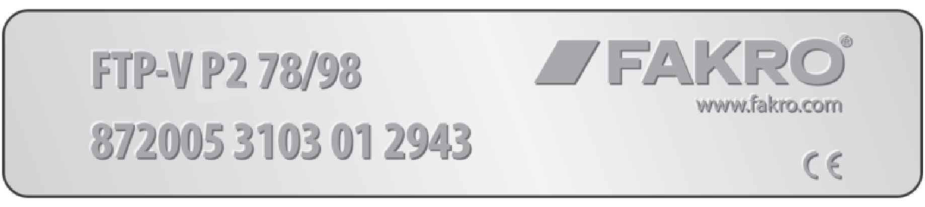 Fakro Product Nameplate Example